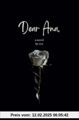 Dear Ana: A Novel