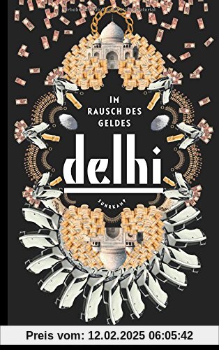 Delhi: Im Rausch des Geldes