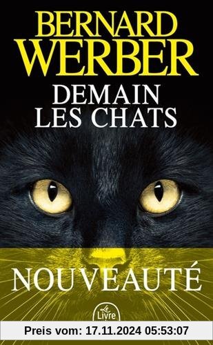 Demain les chats: Roman