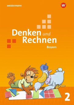 Denken und Rechnen 2. Schulbuch. Für Grundschulen in Bayern von Westermann Bildungsmedien