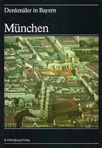 Denkmäler in Bayern, 7 Bde. in 8 Tl.-Bdn., Bd.1/1, Landeshauptstadt München