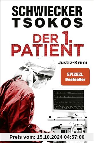 Der 1. Patient: Justiz-Krimi