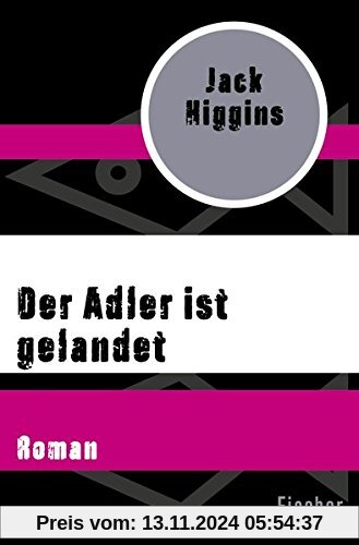 Der Adler ist gelandet: Roman