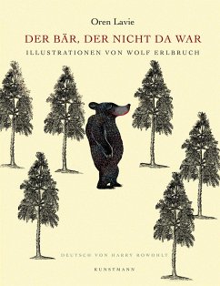 Der Bär, der nicht da war von Verlag Antje Kunstmann