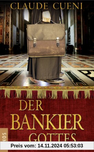 Der Bankier Gottes: Roman