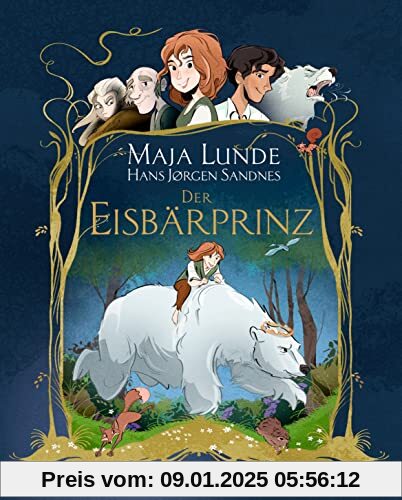 Der Eisbärprinz: Magische Graphic Novel von der Bestsellerautorin nach einem norwegischen Märchen erzählt