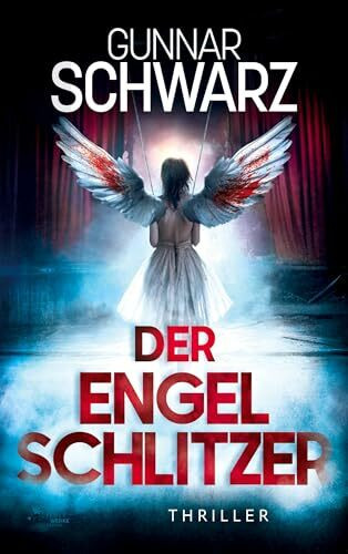 Der Engelschlitzer (Thriller)