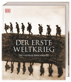 Der Erste Weltkrieg von Dorling Kindersley / Dorling Kindersley Verlag