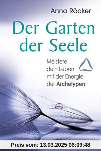 Der Garten der Seele