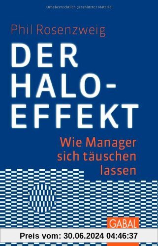 Der Halo-Effekt: Wie Manager sich täuschen lassen