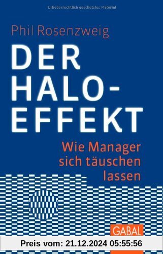 Der Halo-Effekt: Wie Manager sich täuschen lassen