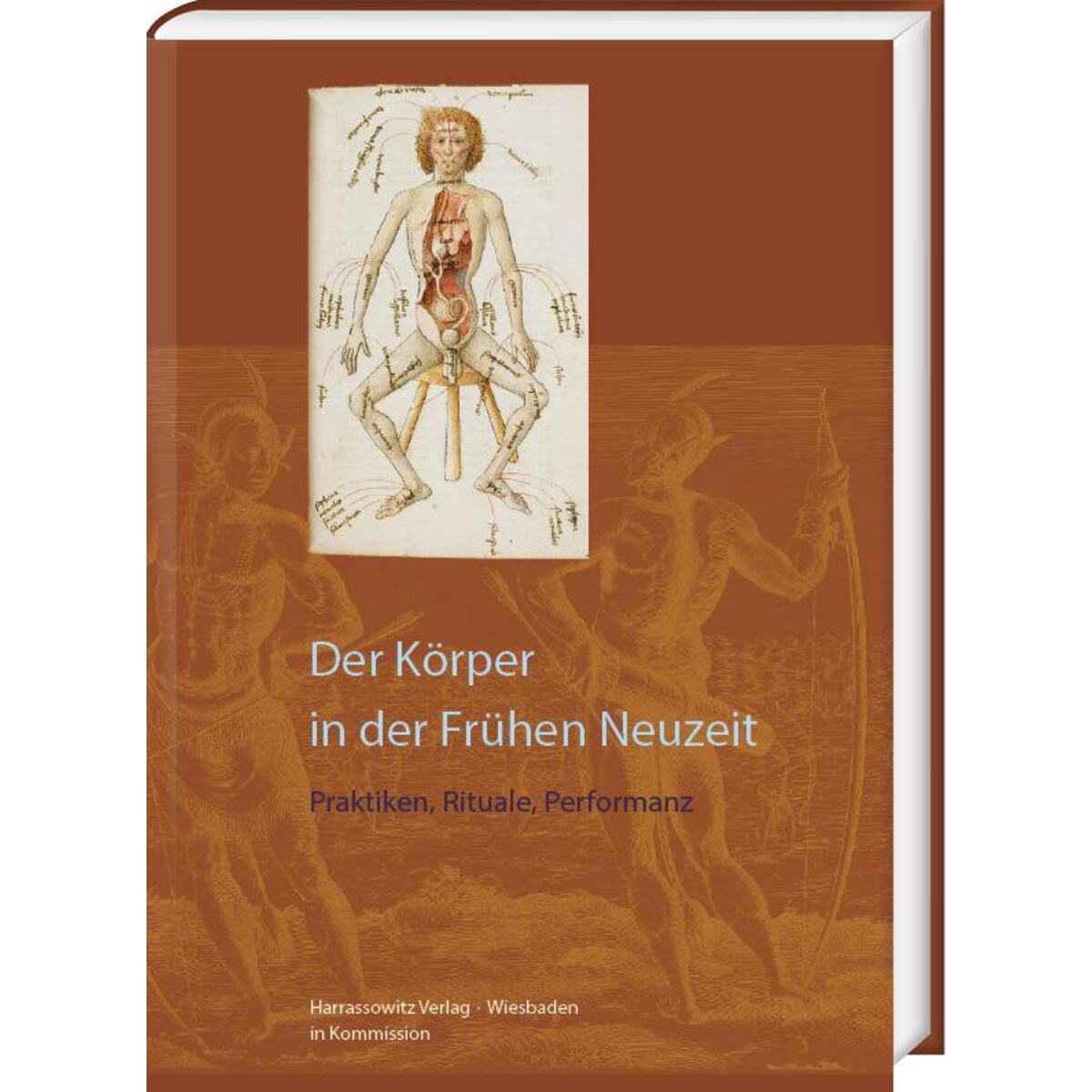 Der Körper in der Frühen Neuzeit von Harrassowitz Verlag