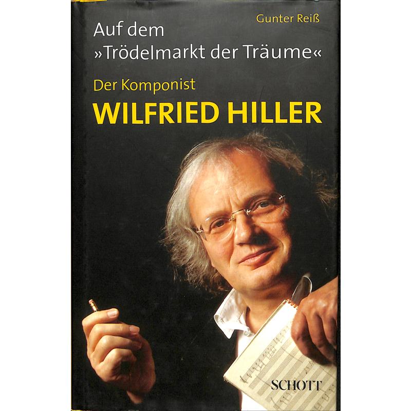 Der Komponist Wilfried Hiller
