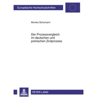 Der Prozessvergleich im deutschen und polnischen Zivilprozess