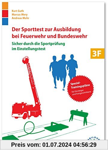 Der Sporttest zur Ausbildung bei Feuerwehr und Bundeswehr