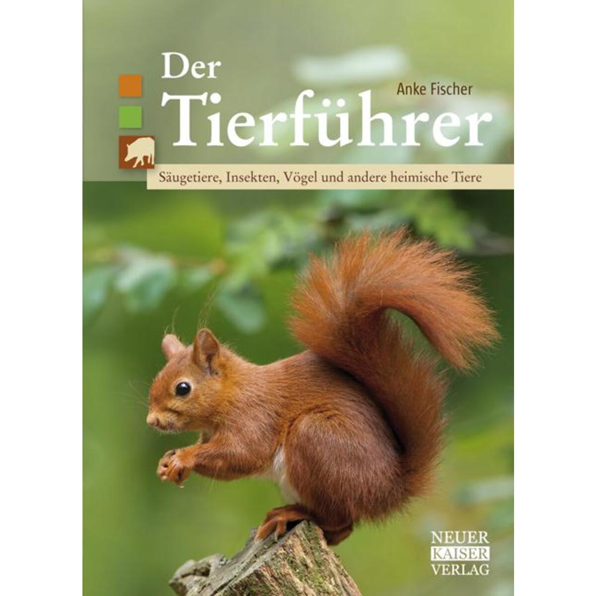 Der Tierführer von Neuer Kaiser Verlag