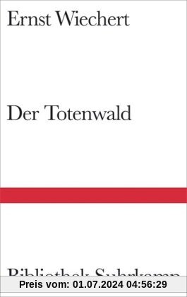 Der Totenwald: Ein Bericht (Bibliothek Suhrkamp)