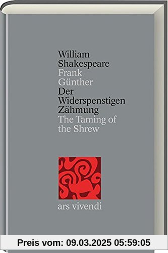 Der Widerspenstigen Zähmung / The Taming of the Shrew