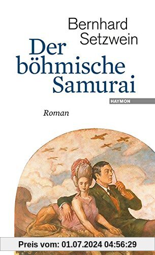 Der böhmische Samurai: Roman