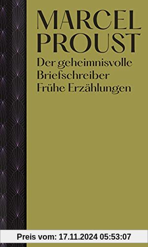 Der geheimnisvolle Briefschreiber: Frühe Erzählungen