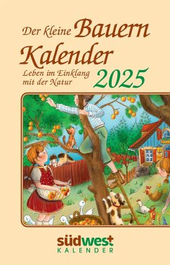 Der kleine Bauernkalender 2025 - Leben im Einklang mit der Natur - Taschenkalender im praktischen Format 10,0 x 15,5 cm von Südwest