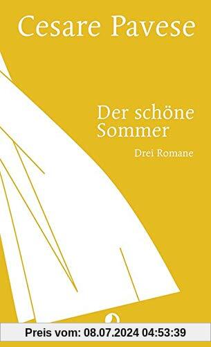 Der schöne Sommer: Drei Romane (EDITION BLAU)