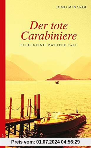 Der tote Carabiniere: Pellegrinis zweiter Fall