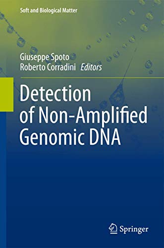 Detection of Non-Amplified Genomic DNA (Soft and Biological Matter) von Springer