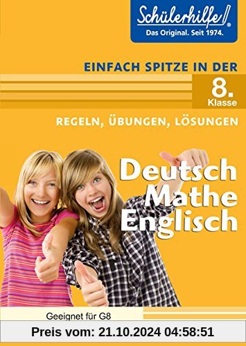 Deutsch, Mathe, Englisch in der 8. Klasse: Schülerhilfe - Einfach spitze