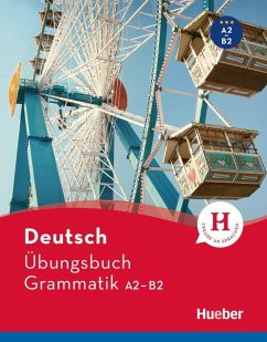 Deutsch Übungsbuch Grammatik A2-B2 von Hueber