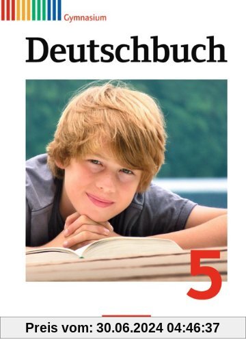 Deutschbuch - Gymnasium - Allgemeine Ausgabe/Neubearbeitung: 5. Schuljahr - Schülerbuch