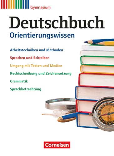 Deutschbuch Gymnasium - Zu Allgemeine Ausgabe - Hessen, Niedersachsen, Nordrhein-Westfalen, Rheinland-Pfalz - 5.-10. Schuljahr: Orientierungswissen - Schulbuch