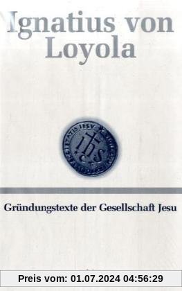 Deutsche Werkausgabe: Gründungstexte der Gesellschaft Jesu: BD II