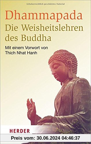 Dhammapada - Die Weisheitslehren des Buddha (HERDER spektrum)