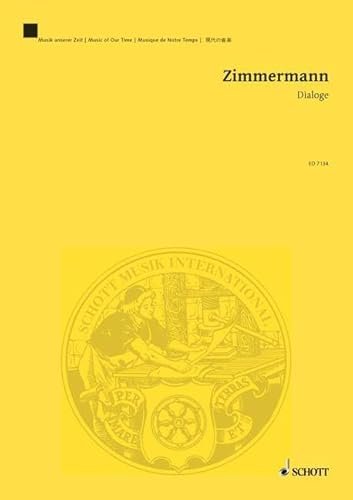 Dialoge: Konzert. 2 Klaviere und Orchester. Studienpartitur. (Musik unserer Zeit)