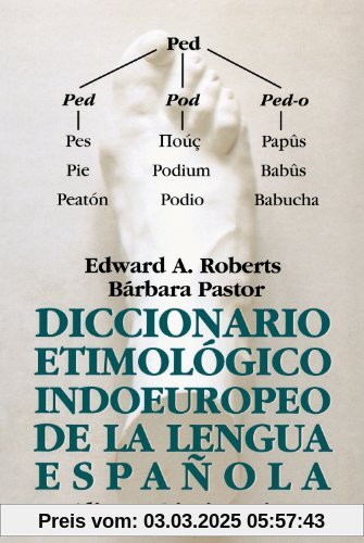 Diccionario etimológico indoeuropeo de la lengua española (Alianza diccionarios (AD))