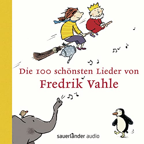 Die 100 schönsten Lieder von Fredrik Vahle von Argon Verlag GmbH