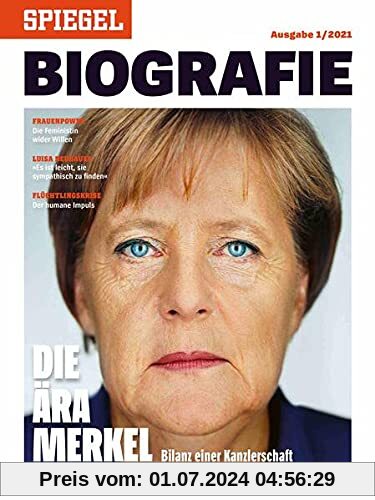 Die Ära Merkel: SPIEGEL BIOGRAFIE