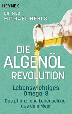 Die Algenöl-Revolution von Heyne