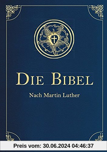 Die Bibel - Altes und Neues Testament (Cabra-Leder-Ausgabe) Übersetzung von Martin Luther, Textfassung 1912.
