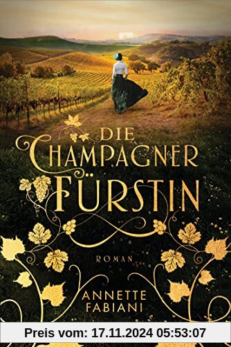 Die Champagnerfürstin: Roman