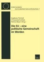 Die EU � eine politische Gemeinschaft im Werden