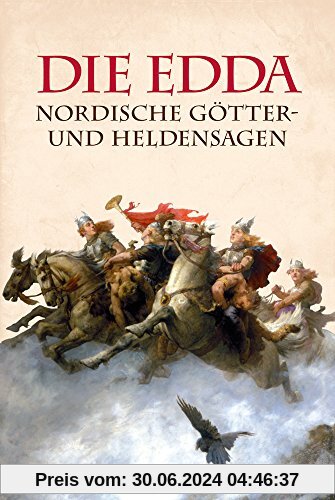Die Edda: Nordische Götter- und Heldensagen
