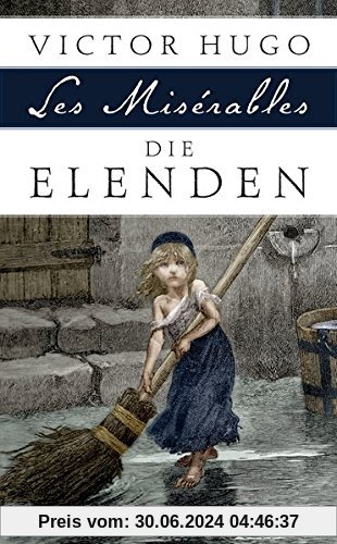 Die Elenden / Les Misérables - Roman in fünf Teilen