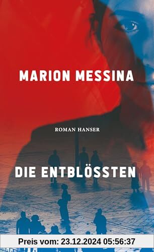 Die Entblößten: Roman