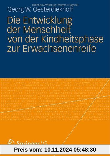 Die Entwicklung der Menschheit von der Kindheitsphase zur Erwachsenenreife