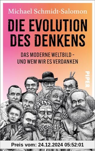 Die Evolution des Denkens: Das moderne Weltbild – und wem wir es verdanken