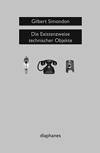 Die Existenzweise technischer Objekte (sequenzia)