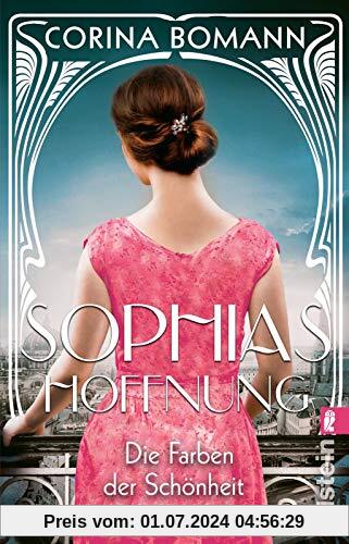 Die Farben der Schönheit – Sophias Hoffnung: Roman