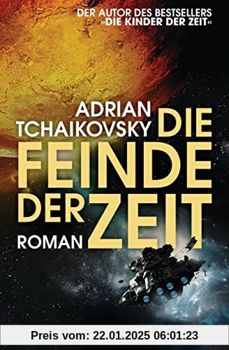 Die Feinde der Zeit: Gewinner des Hugo Award 2023 für Beste Serie - Roman (Die Zeit-Saga, Band 3)